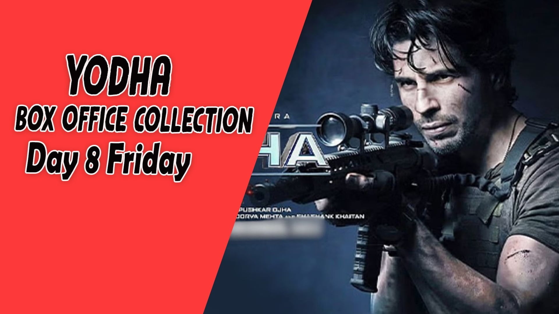 Yodha Box Office Collection Day 1 Friday