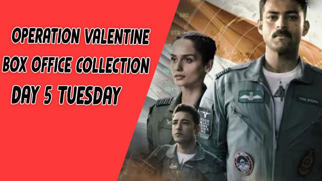 Operation Valentine Box Office Collection Day 5 Tuesday